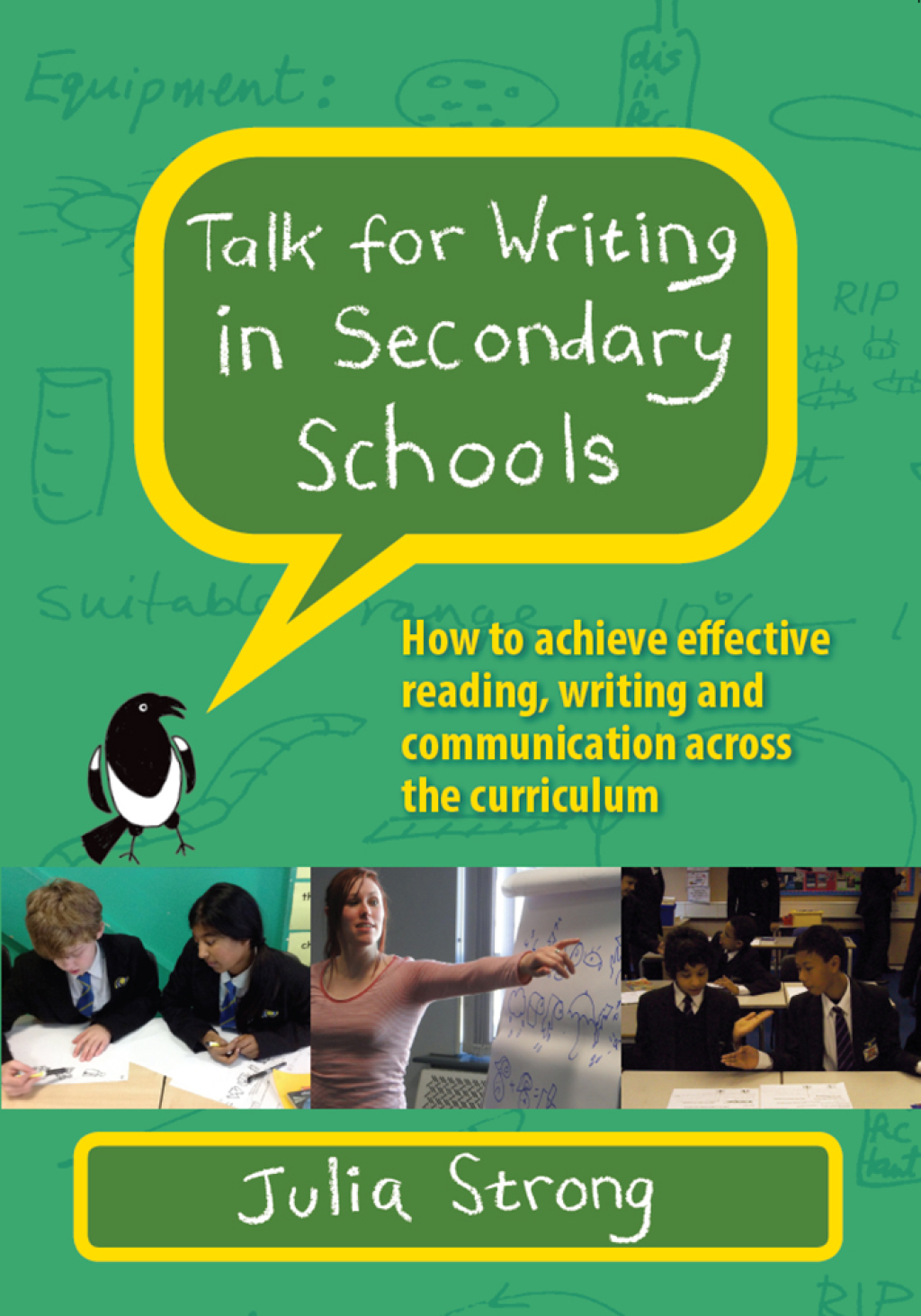 Talk for Writing in Secondary Schools, How to Achieve Effective Reading, Writing and Communication Across the Curriculum (Revised Edition) - (PDF/EPUB Version)