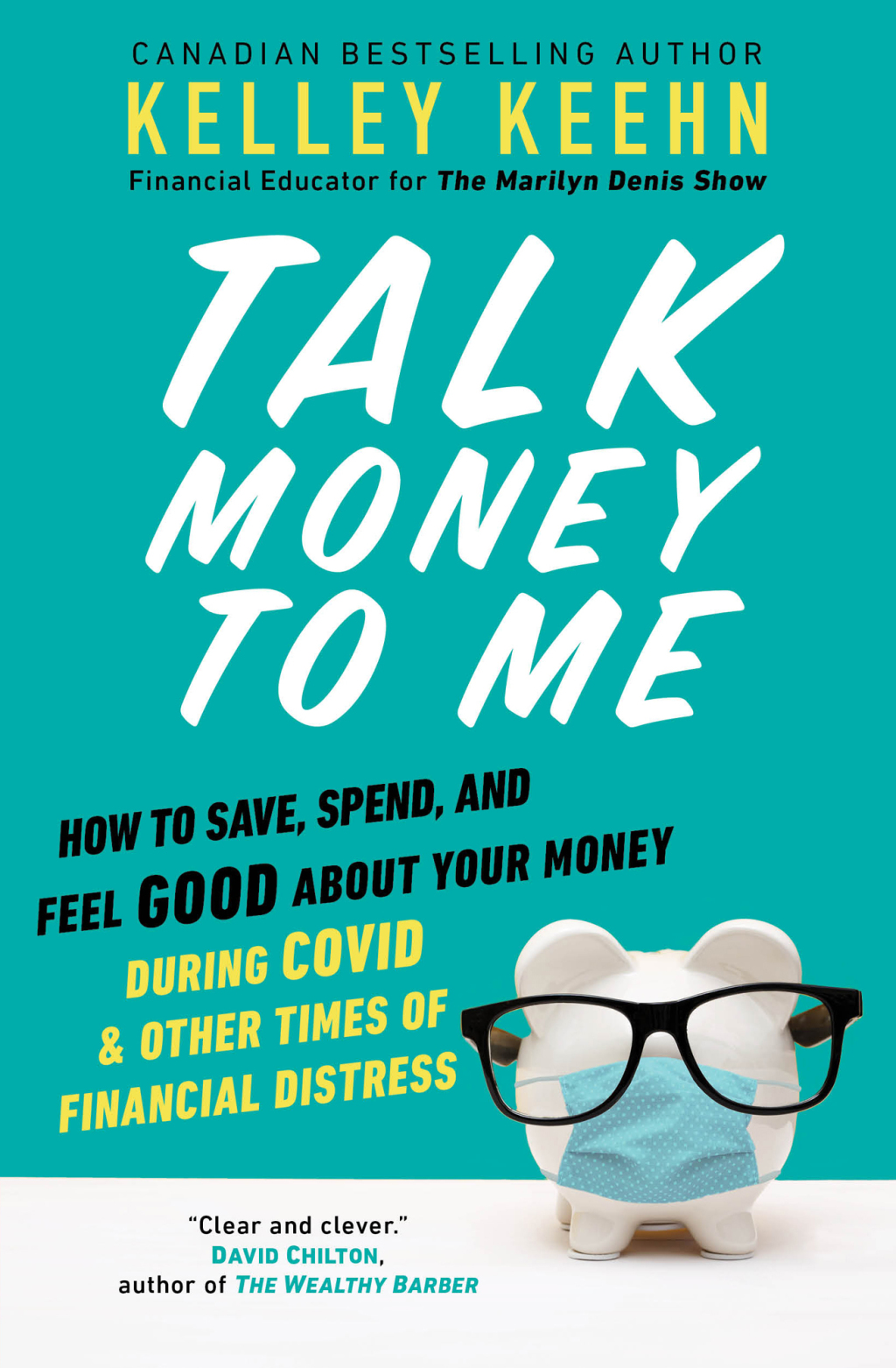 Talk Money to Me How to Save, Spend, and Feel Good About Your Money During COVID and Other Times of Financial Distress - (PDF/EPUB Version)