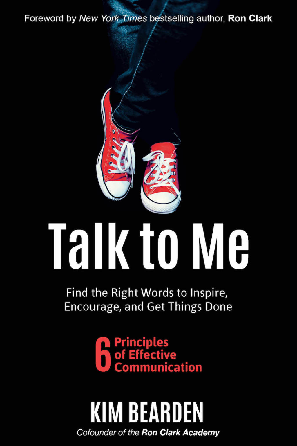 Talk to Me Find the Right Words to Inspire, Encourage, and Get Things Done - (PDF/EPUB Version)