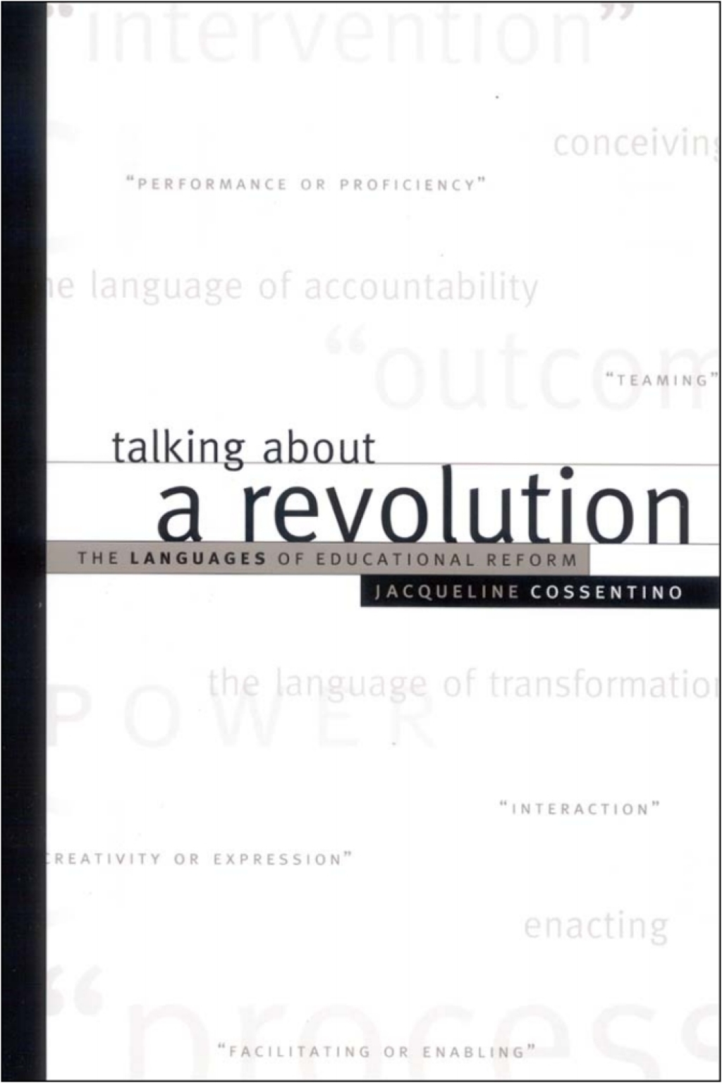 Talking about a Revolution The Languages of Educational Reform - (PDF/EPUB Version)
