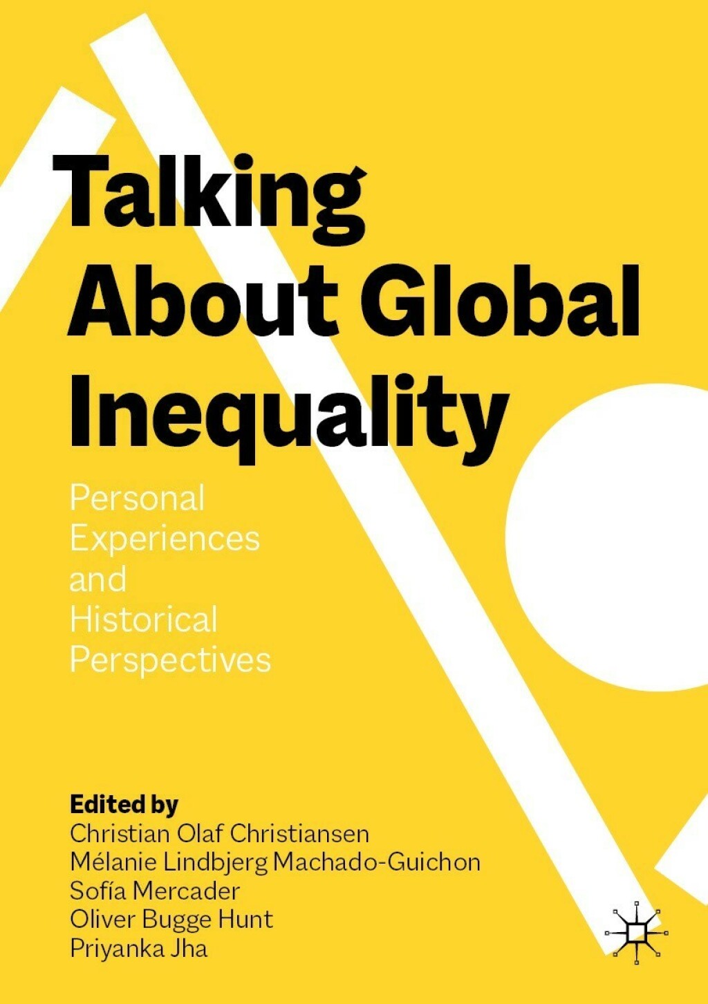 Talking About Global Inequality Personal Experiences and Historical Perspectives - (PDF/EPUB Version)