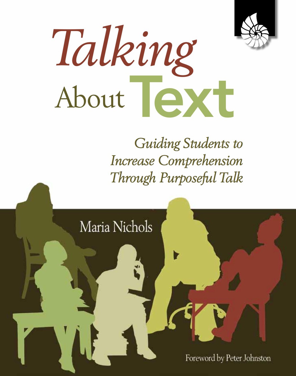 Talking about Text: Guiding Students to Increase Comprehension Through Purposeful Talk 1st Edition - (PDF/EPUB Version)