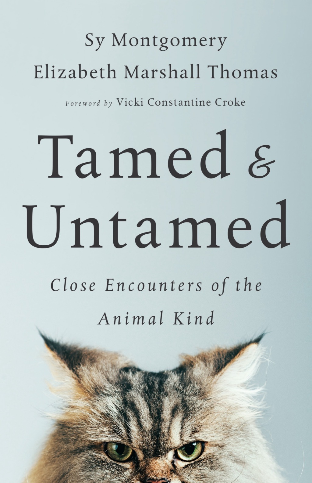 Tamed and Untamed Close Encounters of the Animal Kind - (PDF/EPUB Version)
