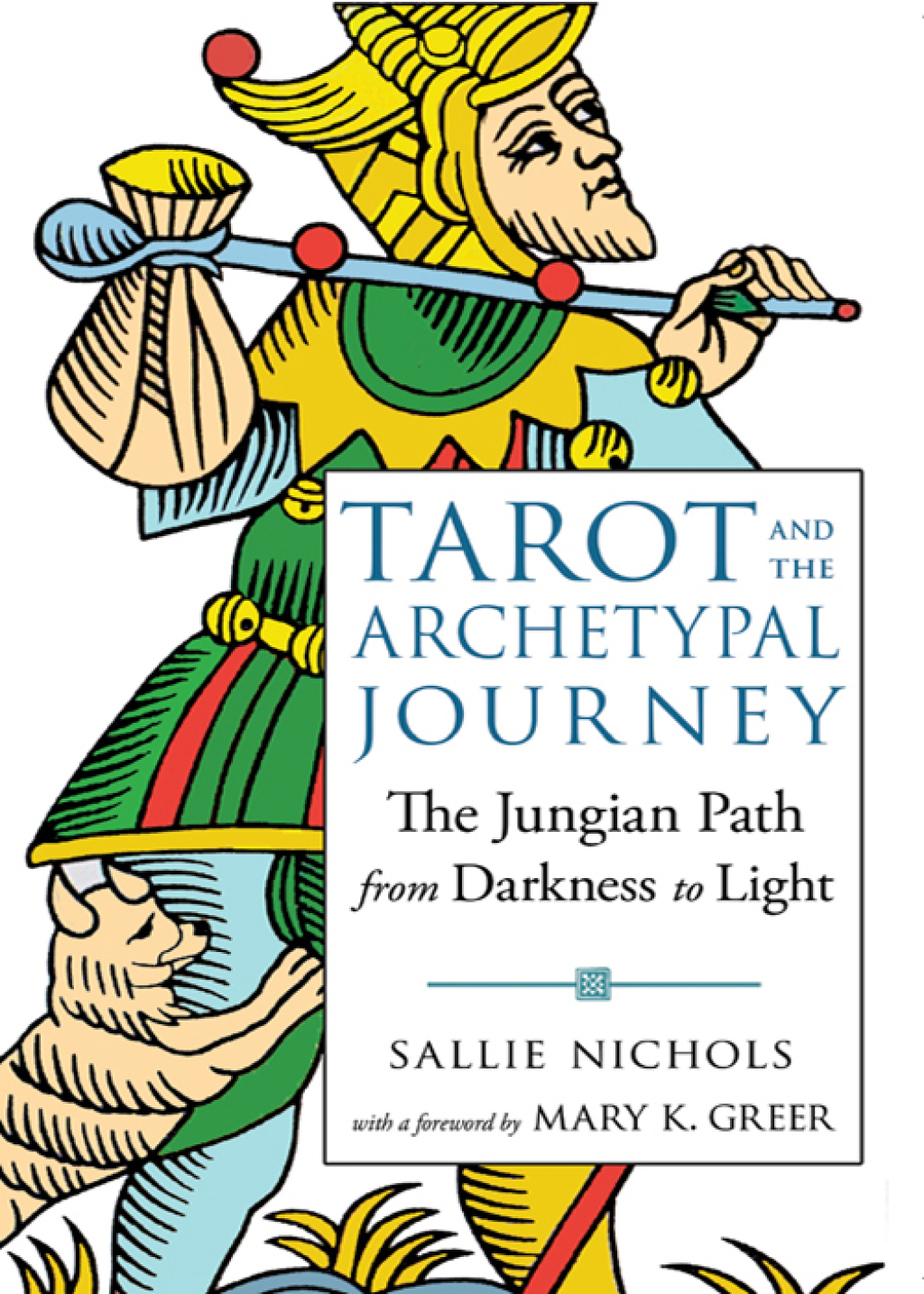 Tarot and the Archetypal Journey The Jungian Path from Darkness to Light - (PDF/EPUB Version)