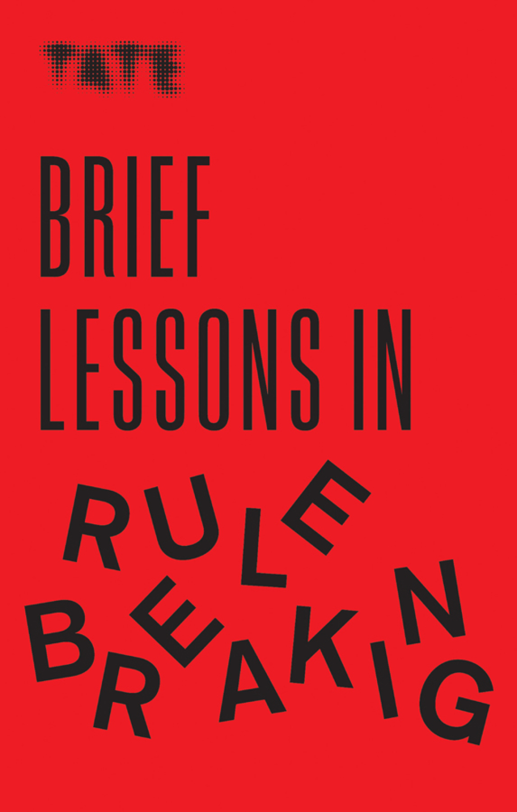 Tate: Brief Lessons in Rule Breaking the perfect SECRET SANTA present - (PDF/EPUB Version)