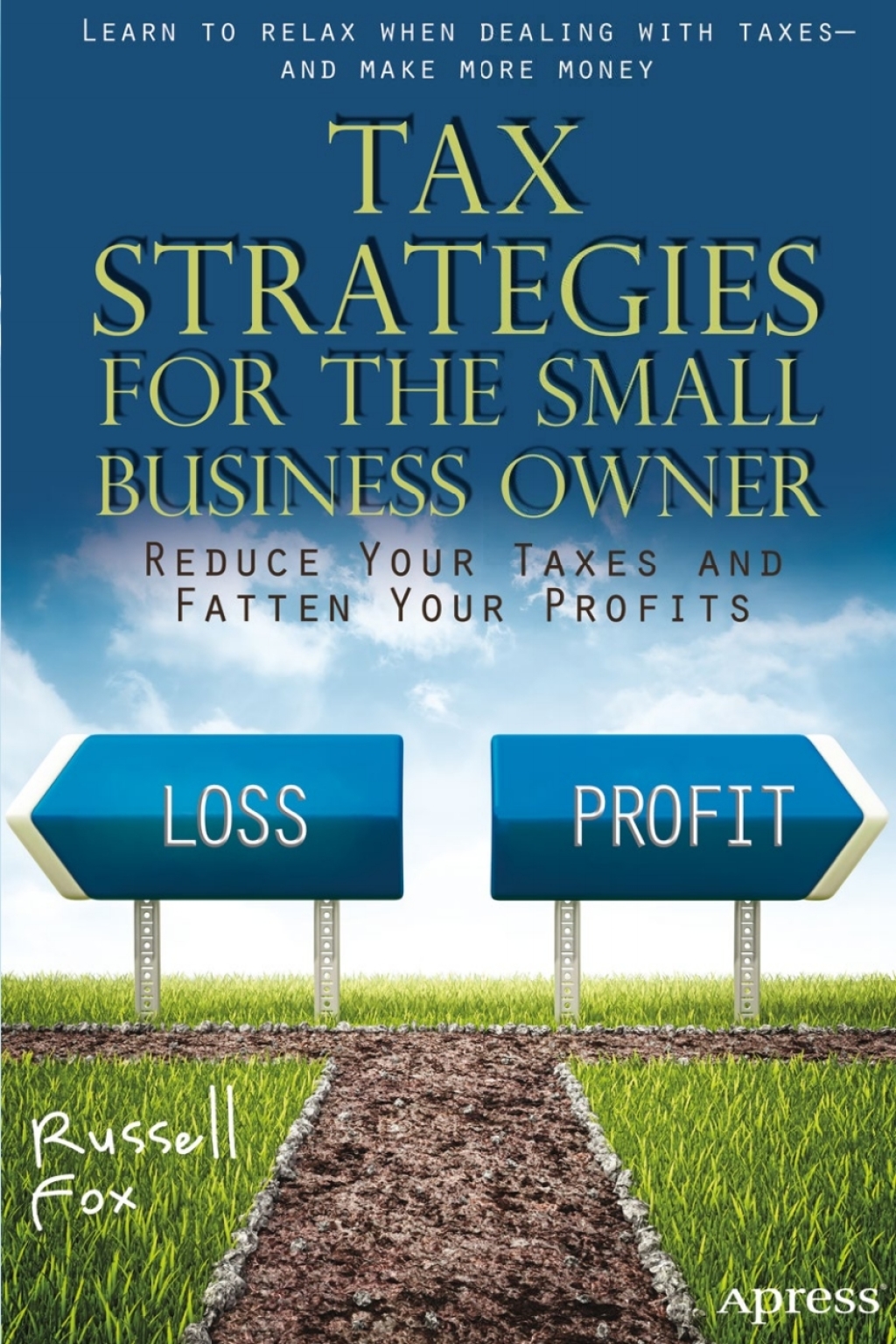 Tax Strategies for the Small Business Owner Reduce Your Taxes and Fatten Your Profits - (PDF/EPUB Version)