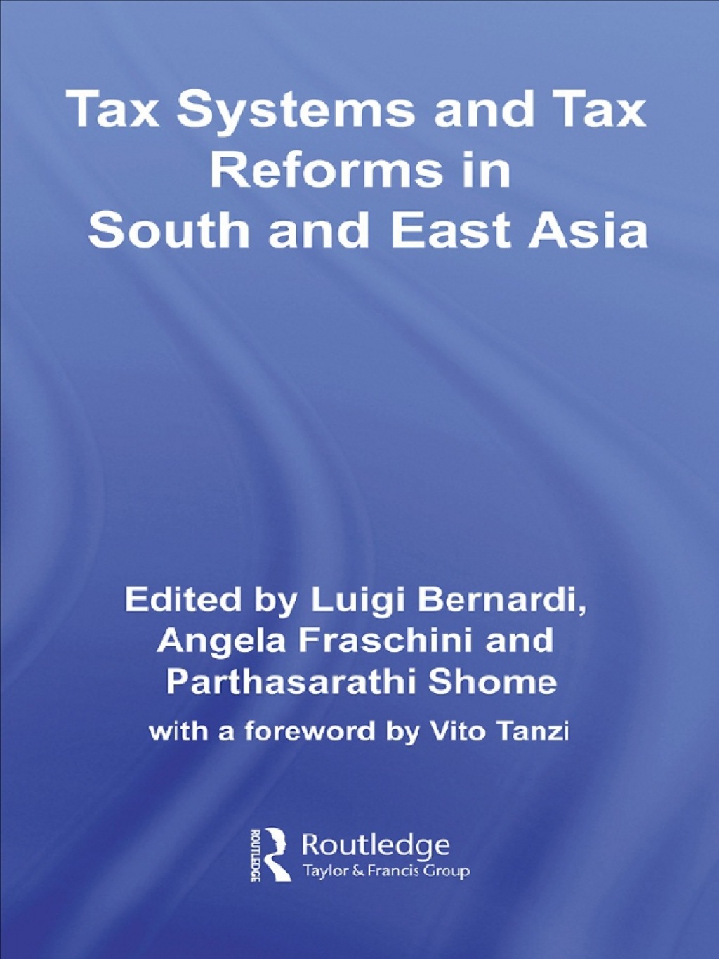 Tax Systems and Tax Reforms in South and East Asia 1st Edition - (PDF/EPUB Version)