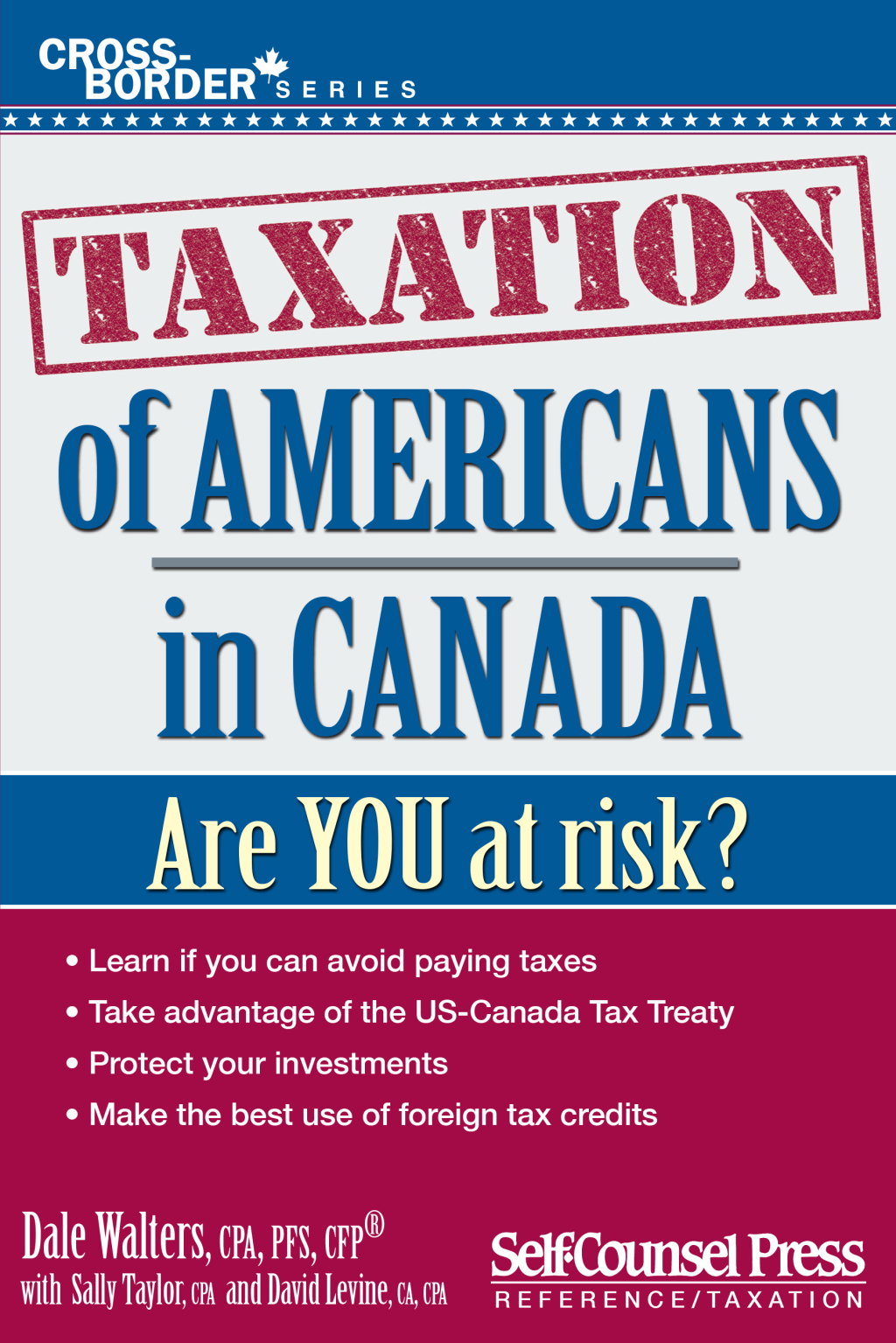 Taxation of Americans in Canada Are you at risk? - (PDF/EPUB Version)