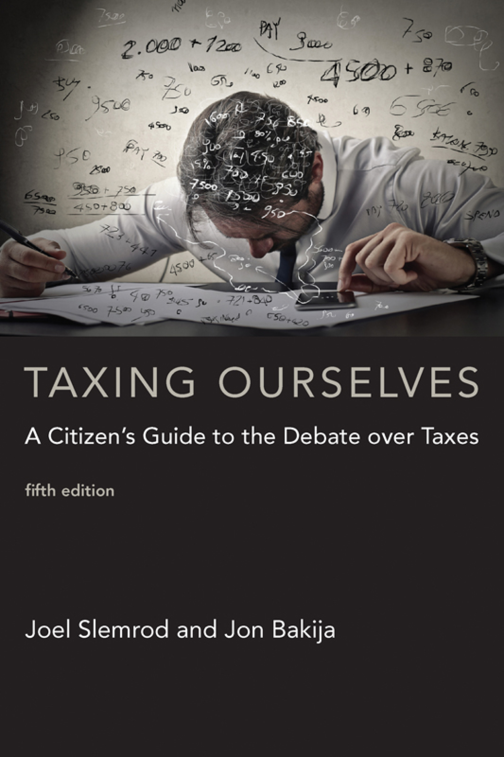 Taxing Ourselves A Citizen's Guide to the Debate over Taxes 5th Edition - (PDF/EPUB Version)