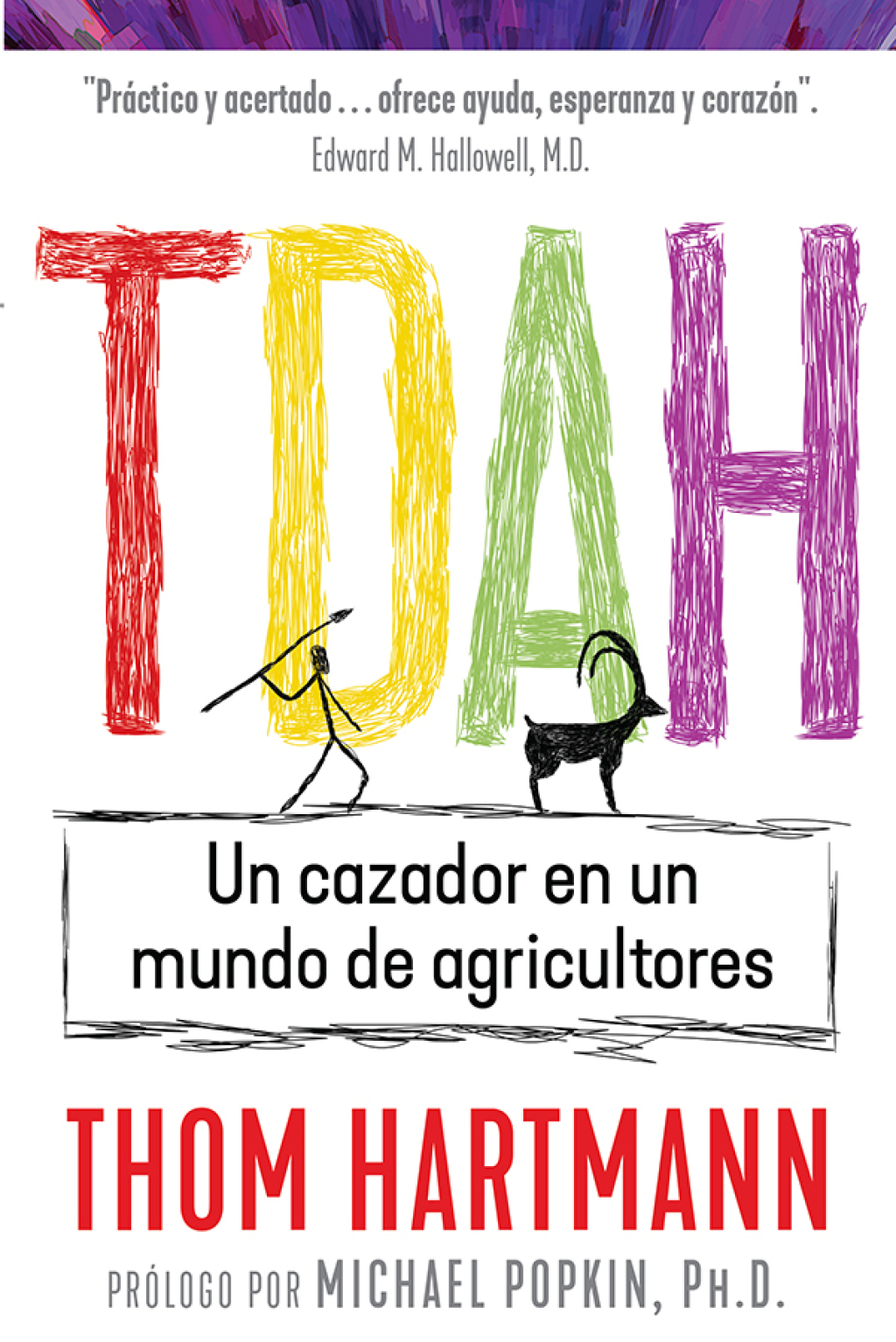 TDAH Un cazador en un mundo de agricultores - (PDF/EPUB Version)