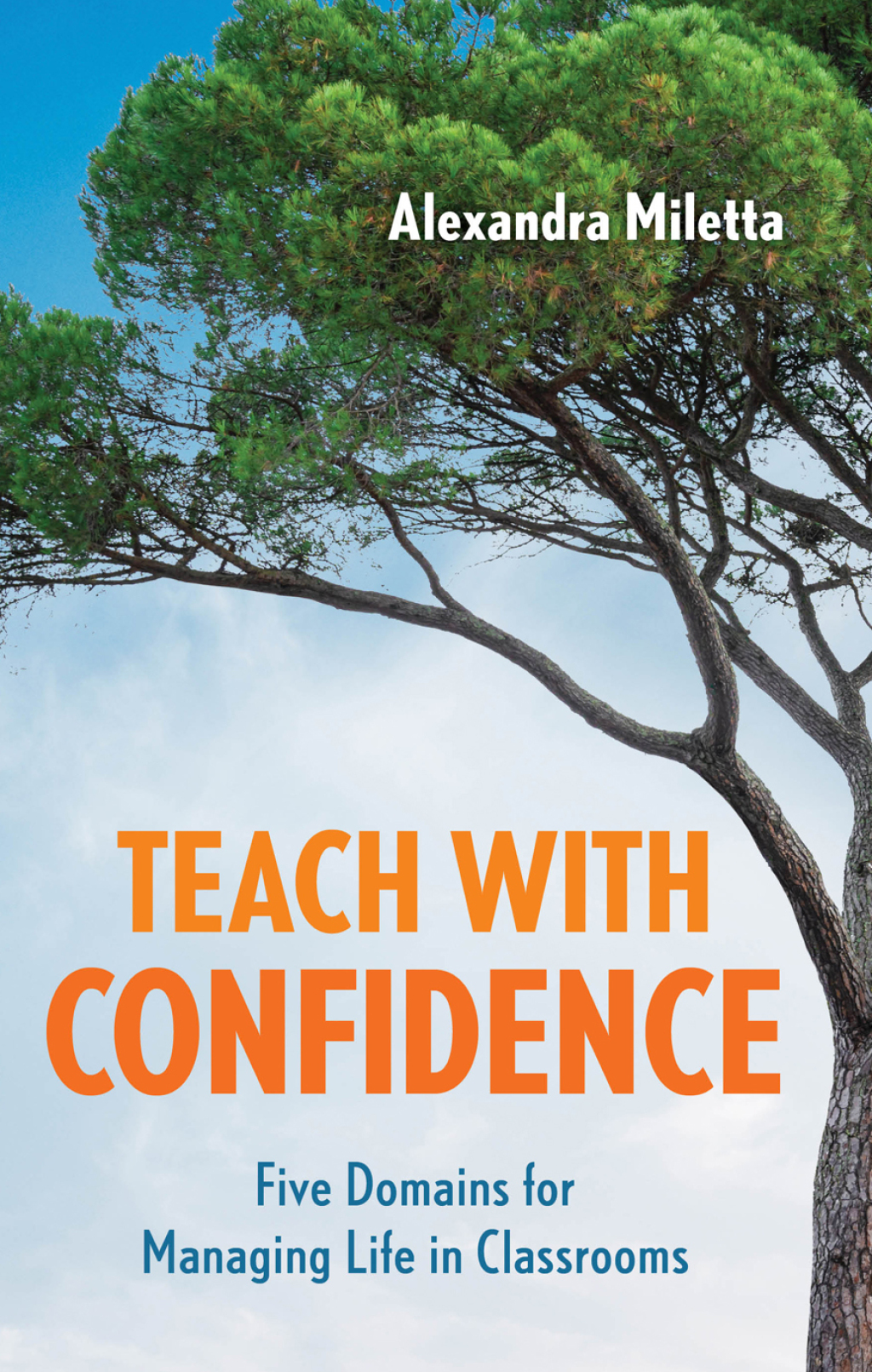 Teach with Confidence Five Domains for Managing Life in Classrooms - (PDF/EPUB Version)
