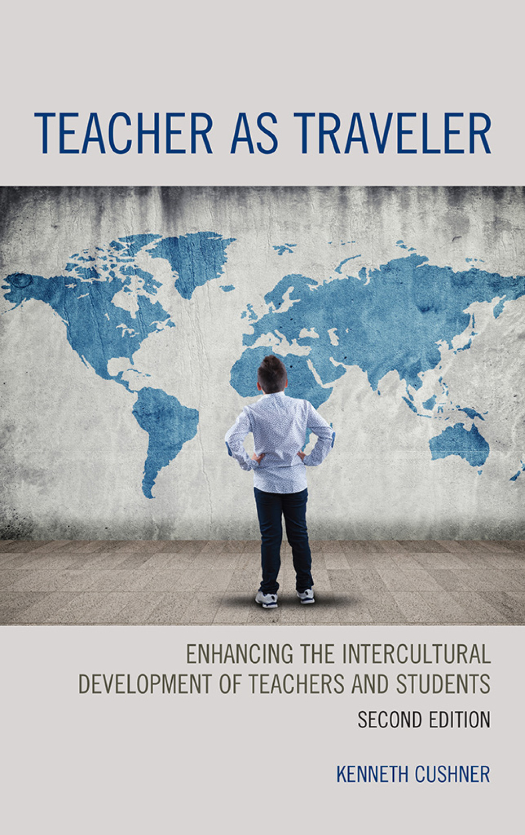 Teacher as Traveler Enhancing the Intercultural Development of Teachers and Students 2nd Edition - (PDF/EPUB Version)