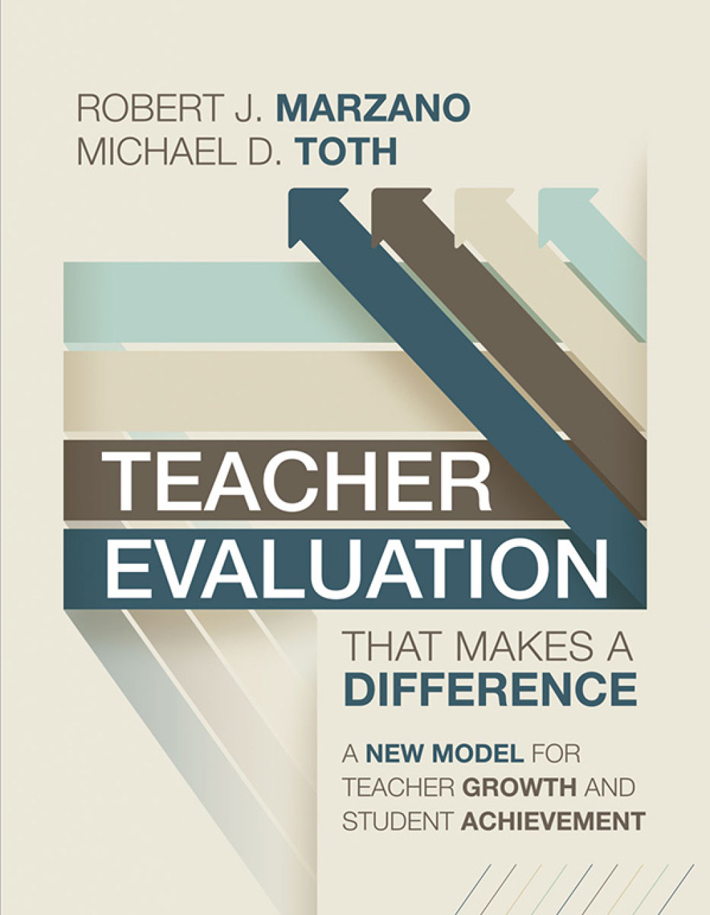 Teacher Evaluation That Makes a Difference A New Model for Teacher Growth and Student Achievement - (PDF/EPUB Version)