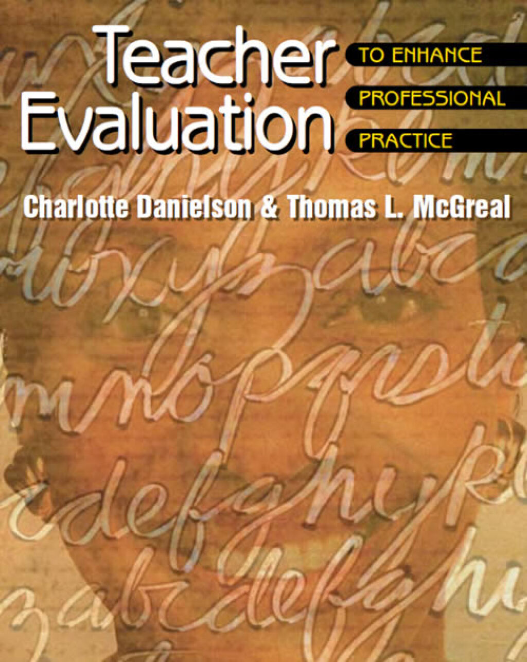 Teacher Evaluation to Enhance Professional Practice - (PDF/EPUB Version)