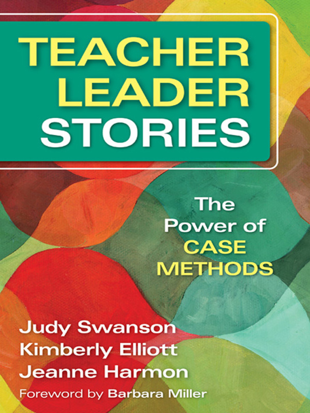 Teacher Leader Stories The Power of Case Methods 1st Edition - (PDF/EPUB Version)