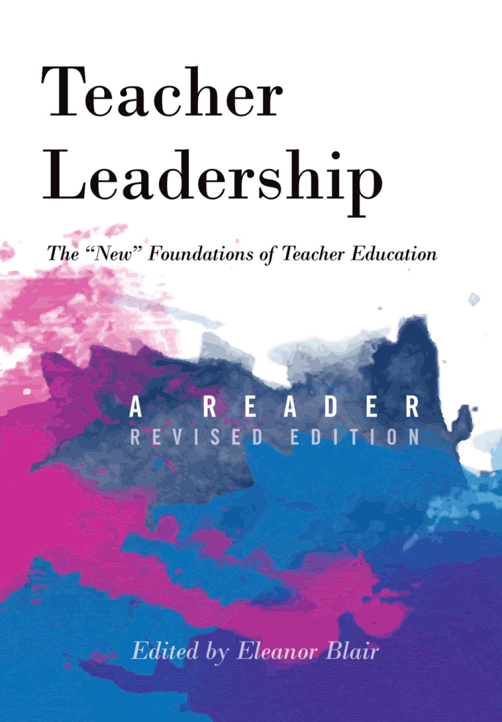 Teacher Leadership The Â«NewÂ» Foundations of Teacher Education â€“ A ...