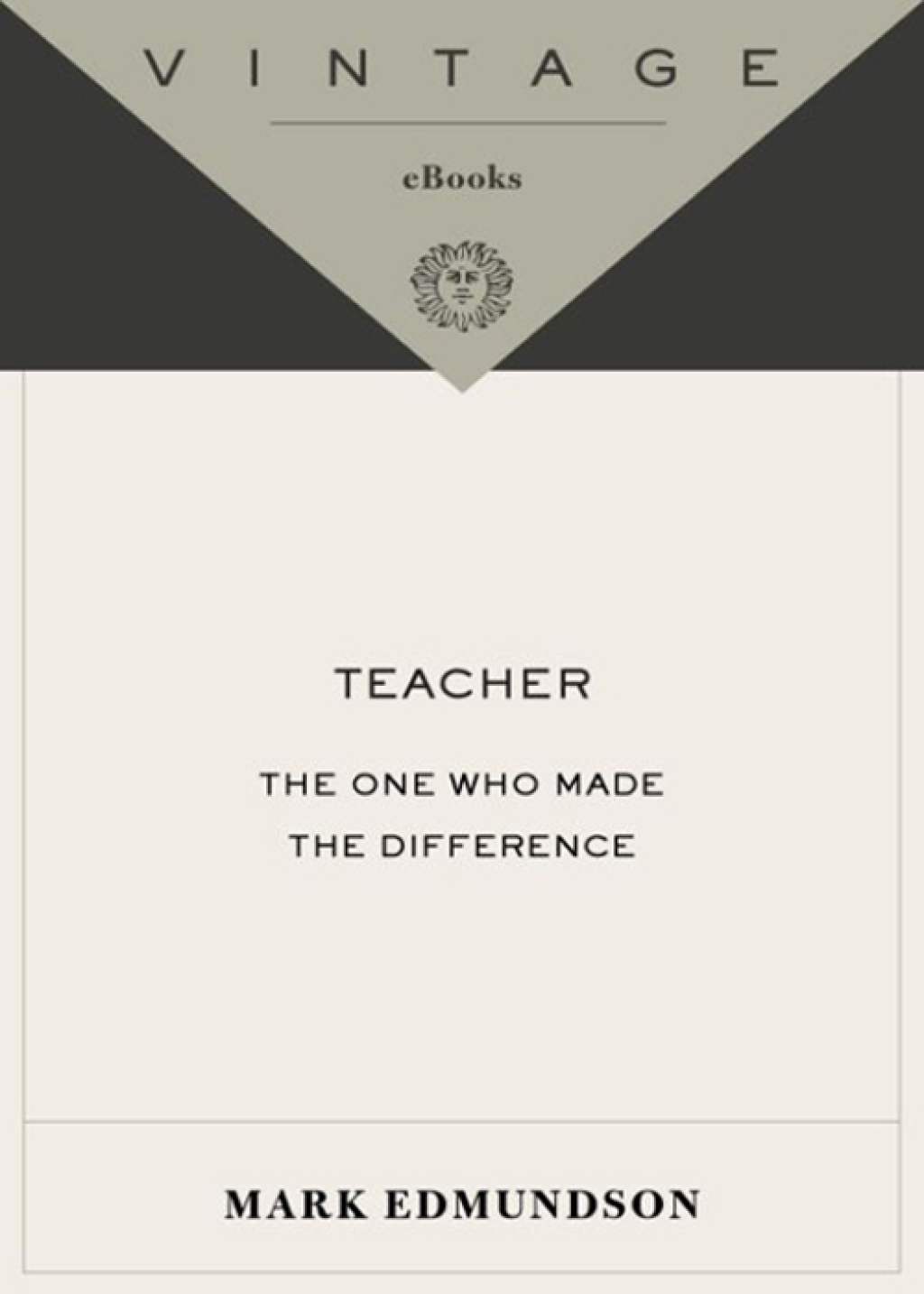 Teacher The One Who Made the Difference - (PDF/EPUB Version)