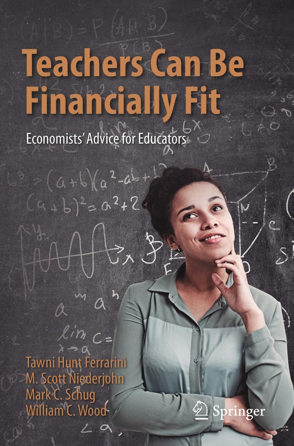 Teachers Can Be Financially Fit Economistsâ€™ Advice for Educators - (PDF/EPUB Version)