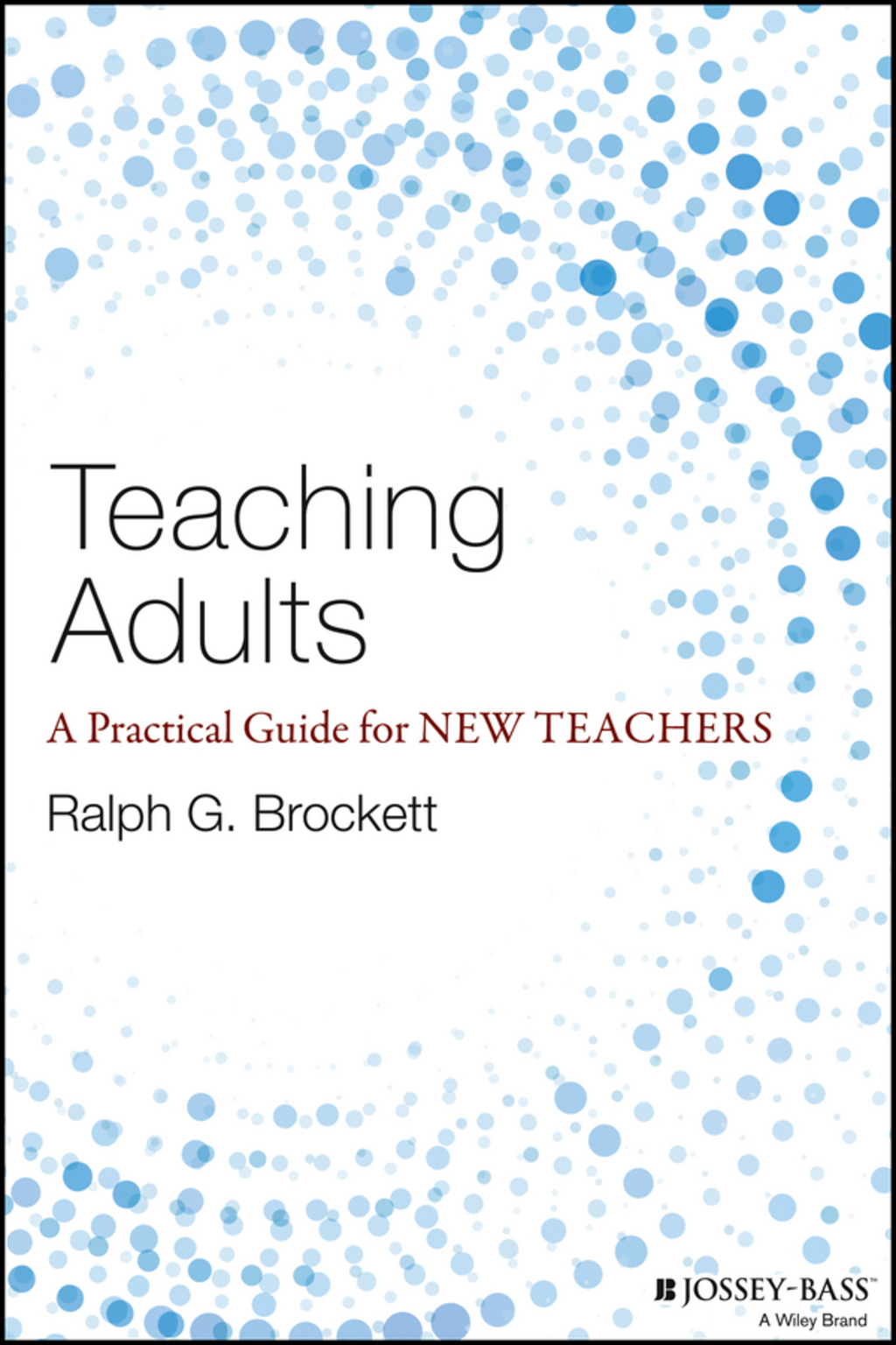 Teaching Adults: A Practical Guide for New Teachers 1st Edition - (PDF/EPUB Version)
