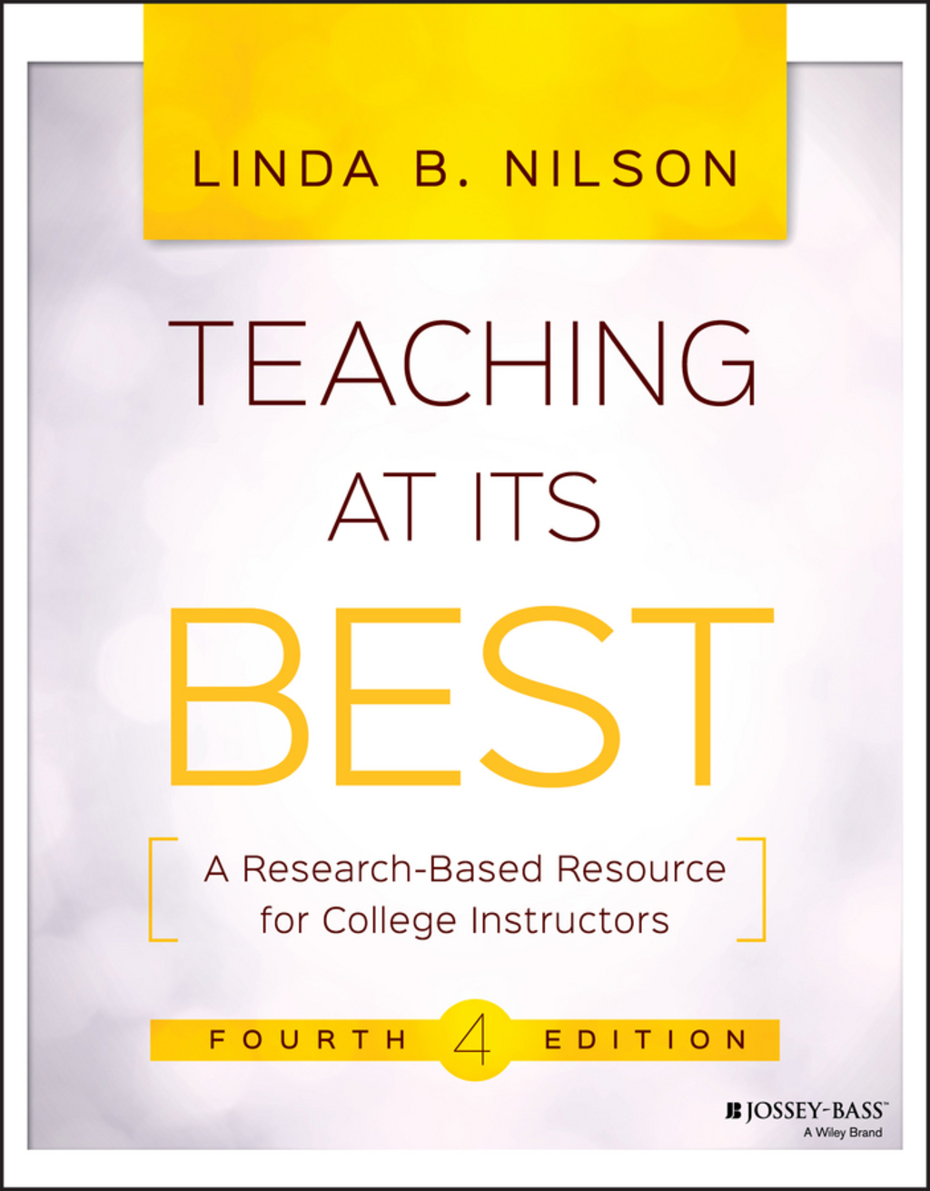 Teaching at Its Best: A Research-Based Resource for College Instructors 4th Edition - (PDF/EPUB Version)