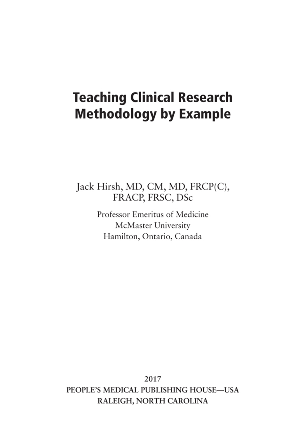 Teaching Clinical Research Methodology by Example - (PDF/EPUB Version)