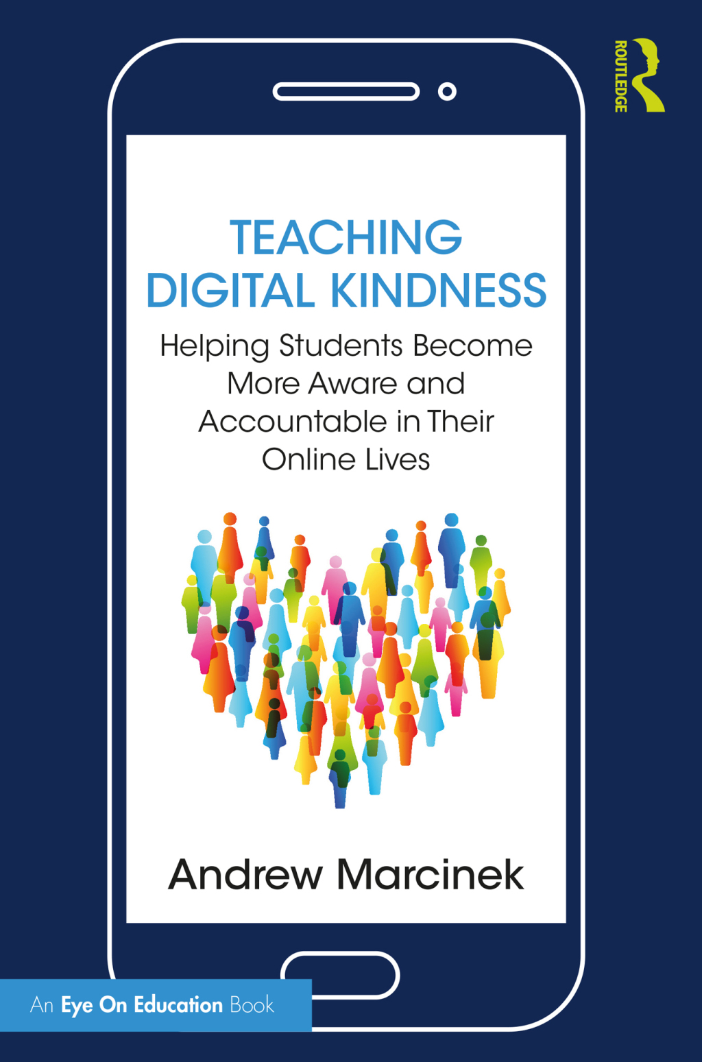 Teaching Digital Kindness Helping Students Become More Aware and Accountable in Their Online Lives 1st Edition - (PDF/EPUB Version)