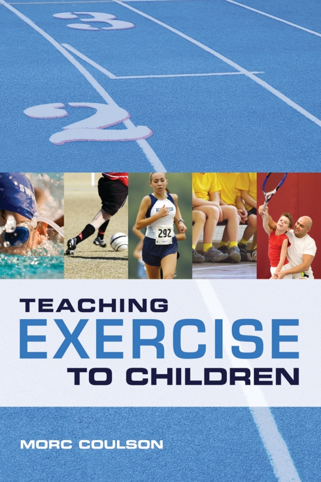 Teaching Exercise to Children A Complete Guide to Theory and Practice 1st Edition - (PDF/EPUB Version)