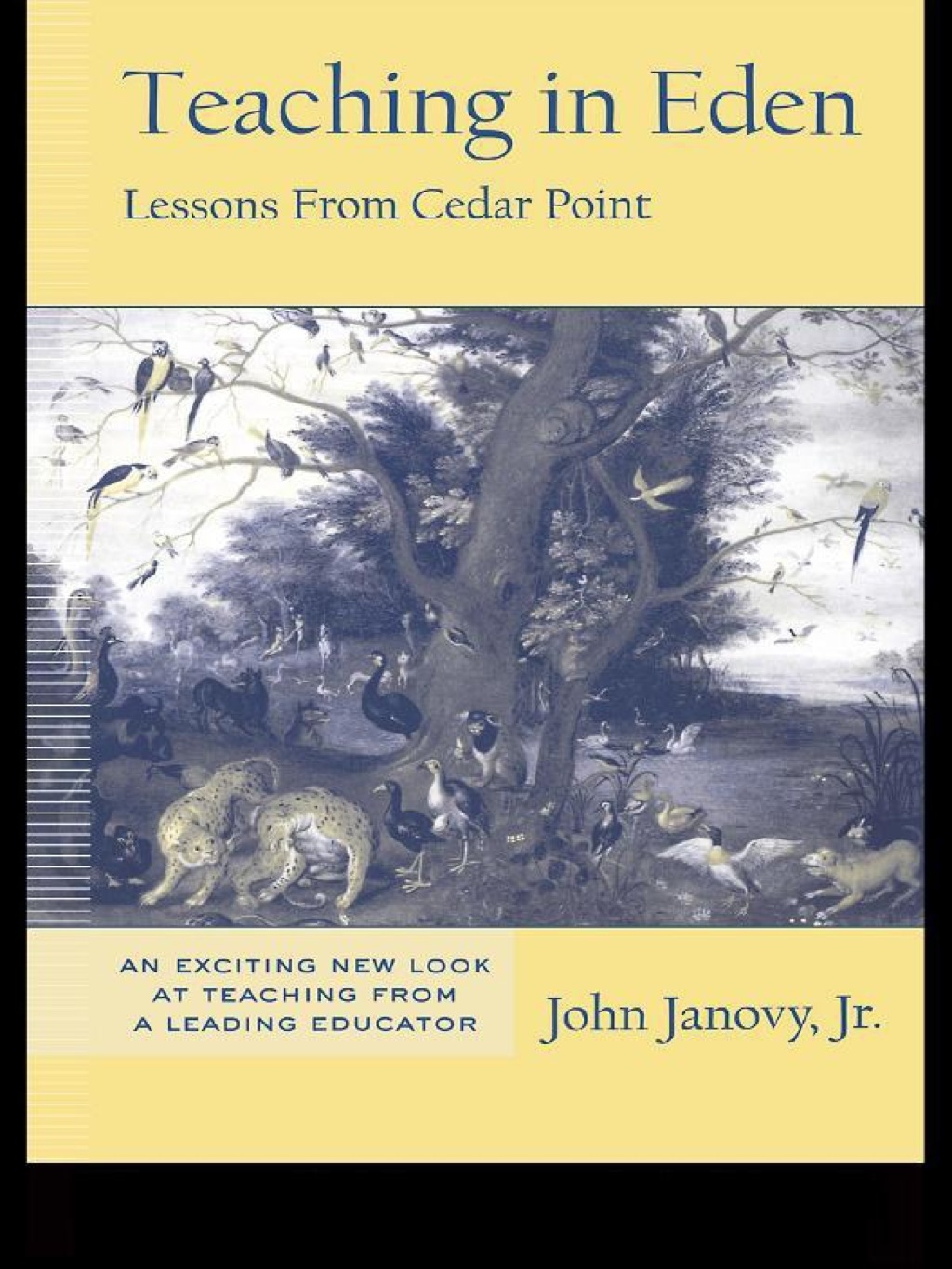 Teaching in Eden Lessons from Cedar Point 1st Edition - (PDF/EPUB Version)