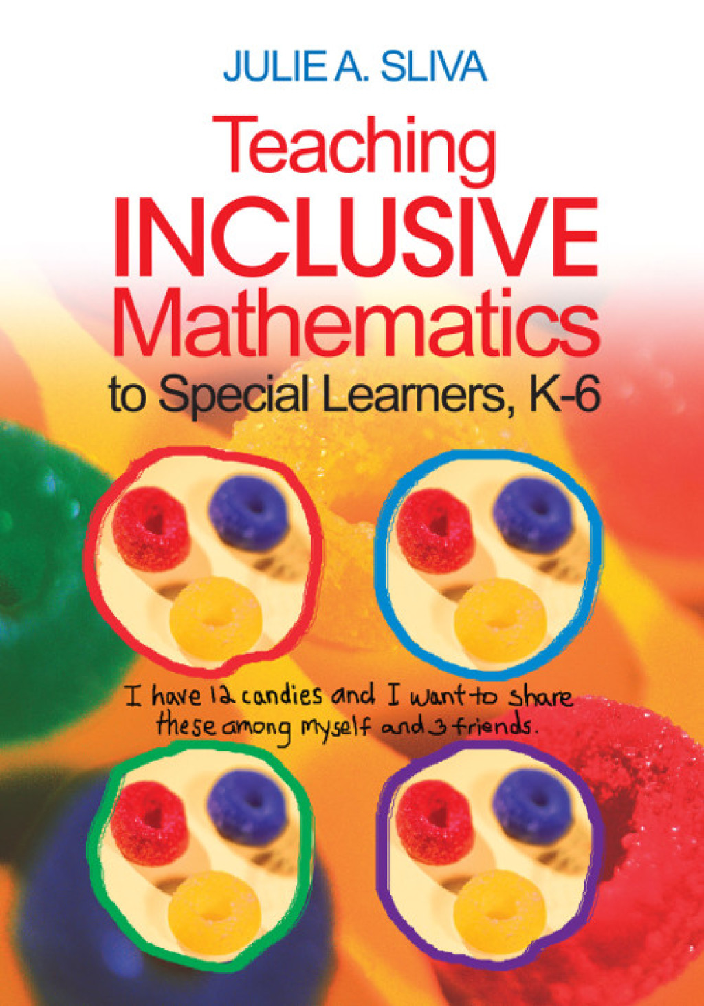 Teaching Inclusive Mathematics to Special Learners, K-6 1st Edition - (PDF/EPUB Version)