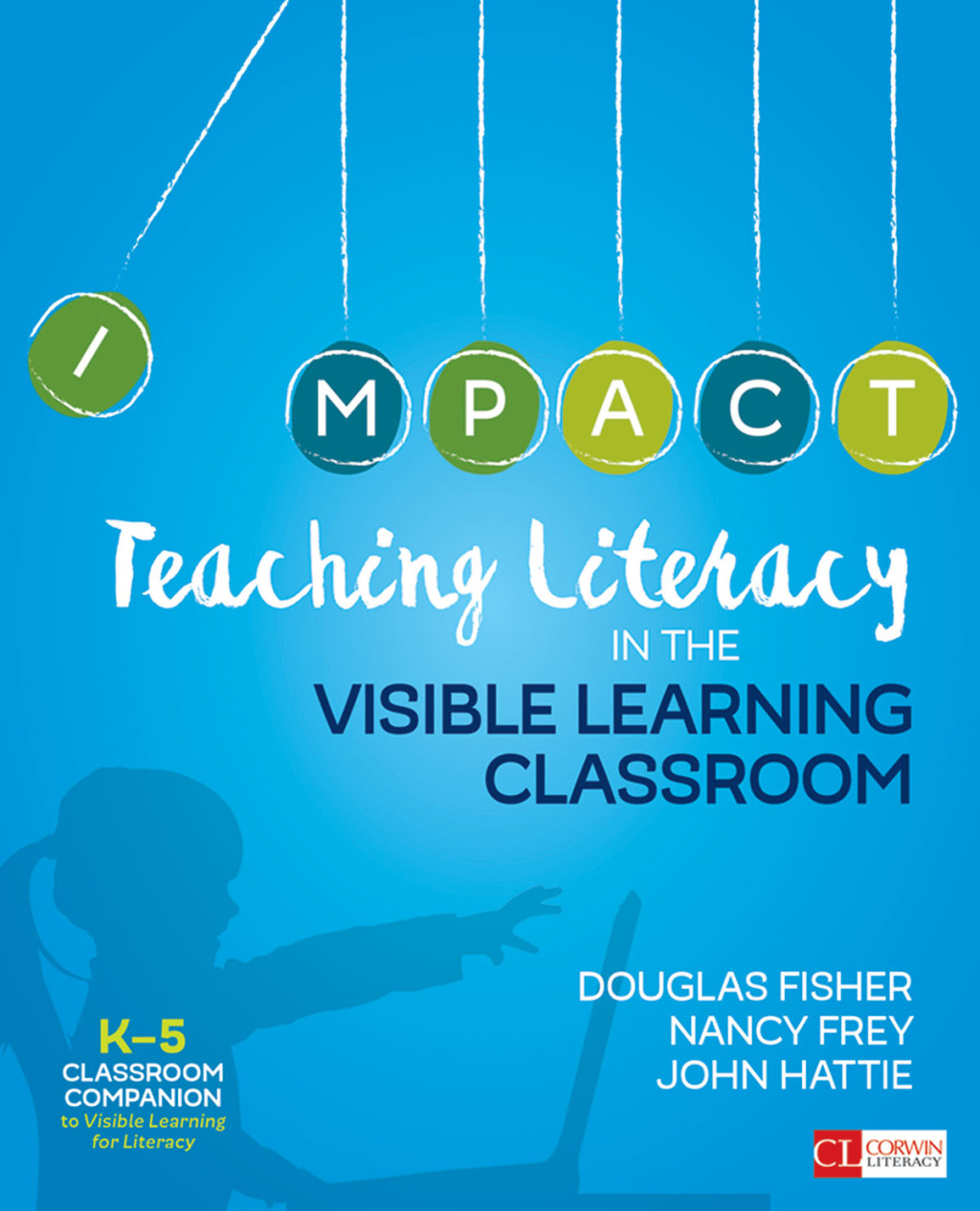 Teaching Literacy in the Visible Learning Classroom, Grades K-5 1st Edition - (PDF/EPUB Version)