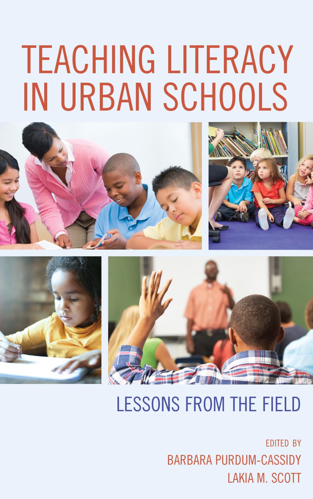 Teaching Literacy in Urban Schools Lessons from the Field - (PDF/EPUB Version)