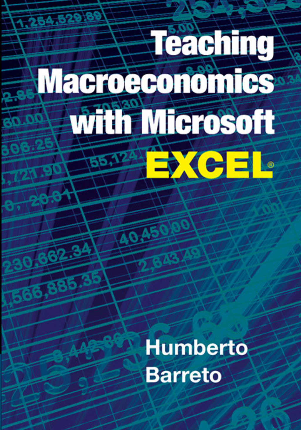 Teaching Macroeconomics with Microsoft ExcelÂ® - (PDF/EPUB Version)