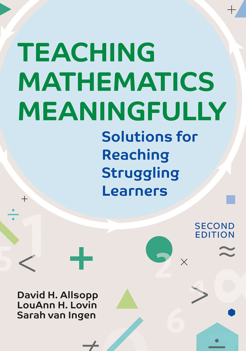 Teaching Mathematics Meaningfully Solutions for Reaching Struggling Learners 2nd Edition - (PDF/EPUB Version)