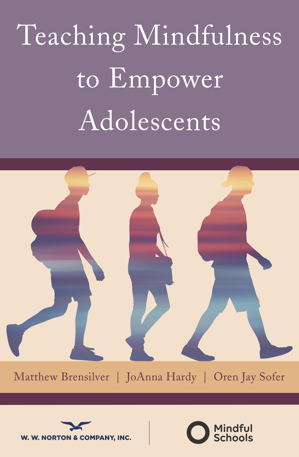 Teaching Mindfulness to Empower Adolescents - (PDF/EPUB Version)
