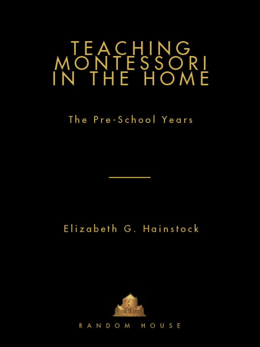 Teaching Montessori In the Home - (PDF/EPUB Version)