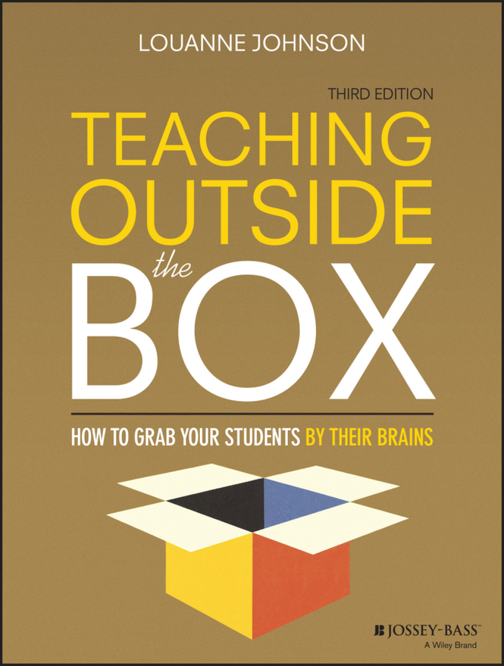Teaching Outside the Box How to Grab Your Students By Their Brains 3rd Edition - (PDF/EPUB Version)