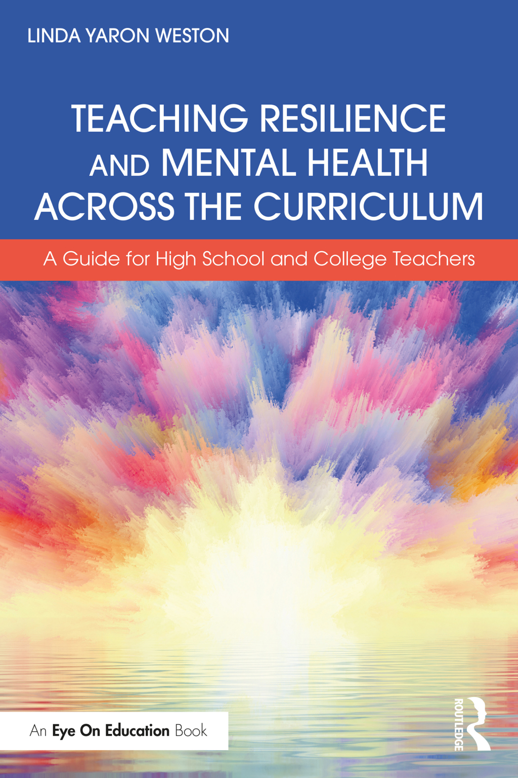 Teaching Resilience and Mental Health Across the Curriculum A Guide for High School and College Teachers 1st Edition - (PDF/EPUB Version)