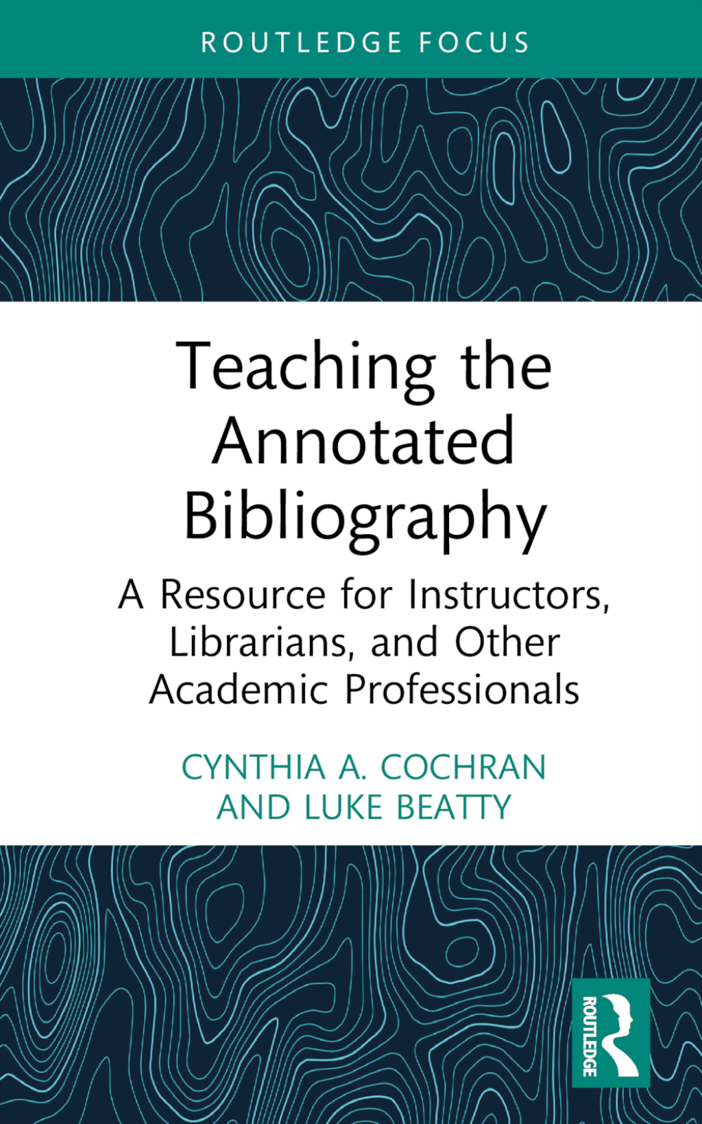 Teaching the Annotated Bibliography A Resource for Instructors, Librarians, and Other Academic Professionals 1st Edition - (PDF/EPUB Version)