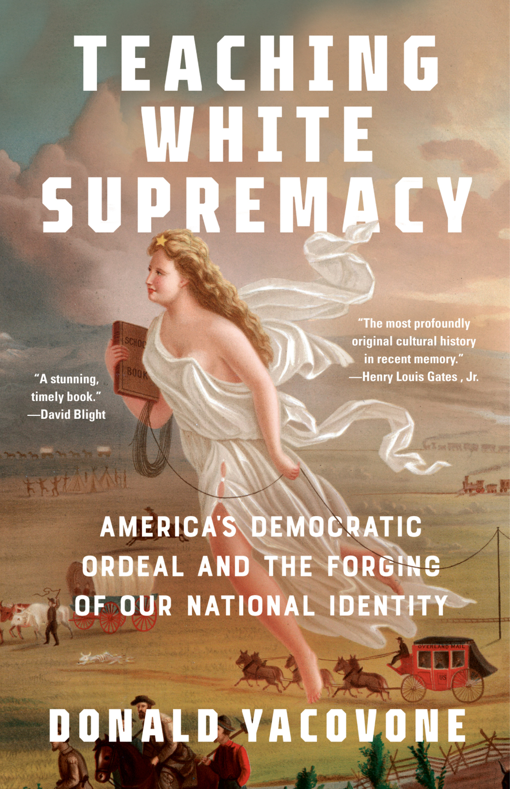 Teaching White Supremacy America's Democratic Ordeal and the Forging of Our National Identity - (PDF/EPUB Version)