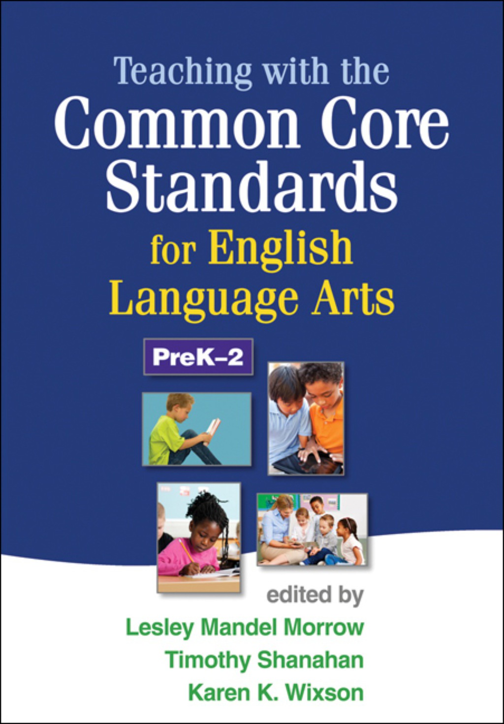Teaching with the Common Core Standards for English Language Arts, PreK-2 - (PDF/EPUB Version)