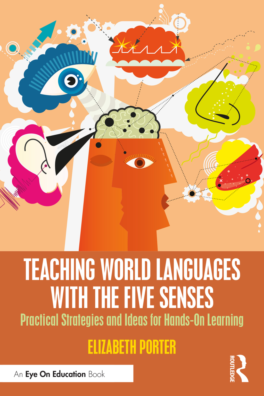 Teaching World Languages with the Five Senses Practical Strategies and Ideas for Hands-On Learning 1st Edition - (PDF/EPUB Version)