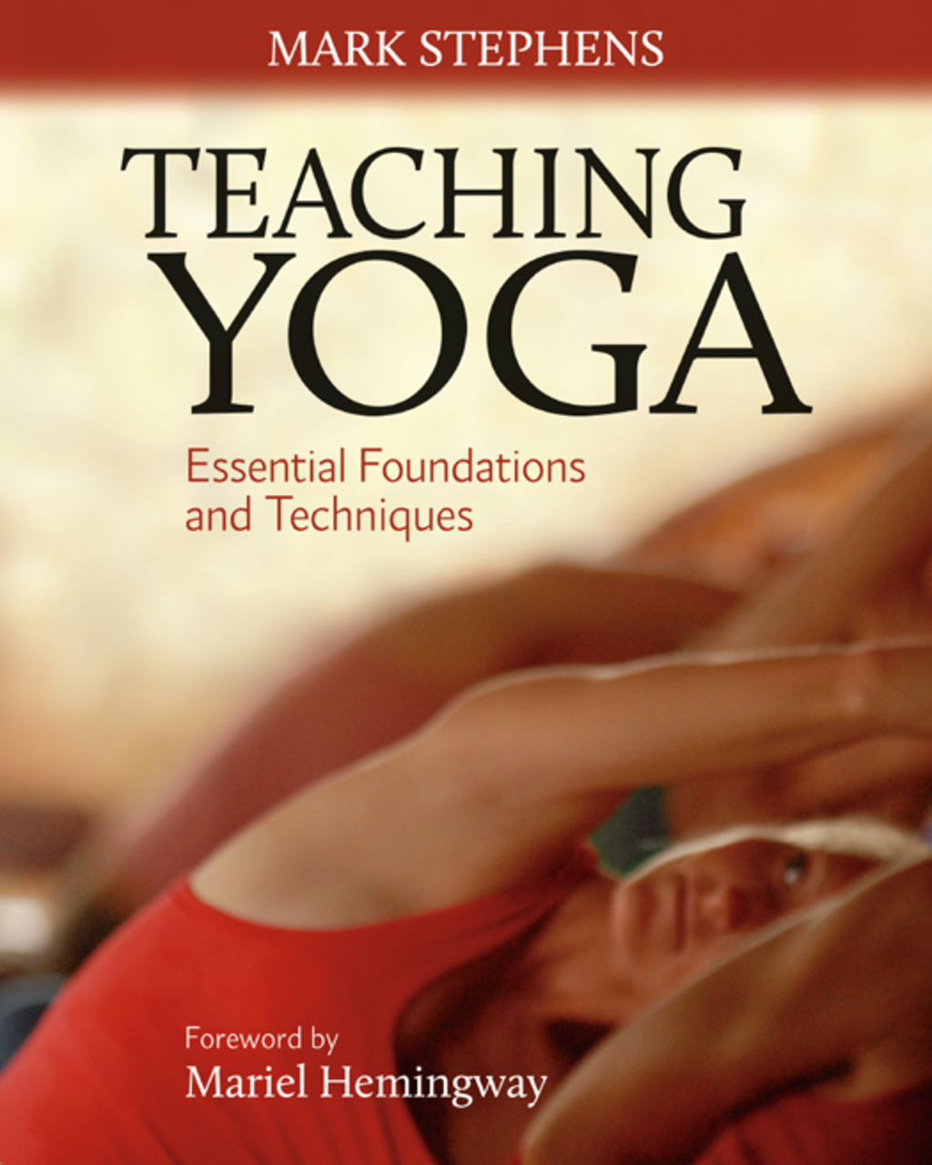 Teaching Yoga Essential Foundations and Techniques - (PDF/EPUB Version)