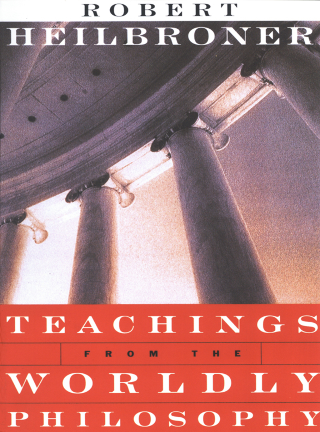 Teachings from the Worldly Philosophy - (PDF/EPUB Version)