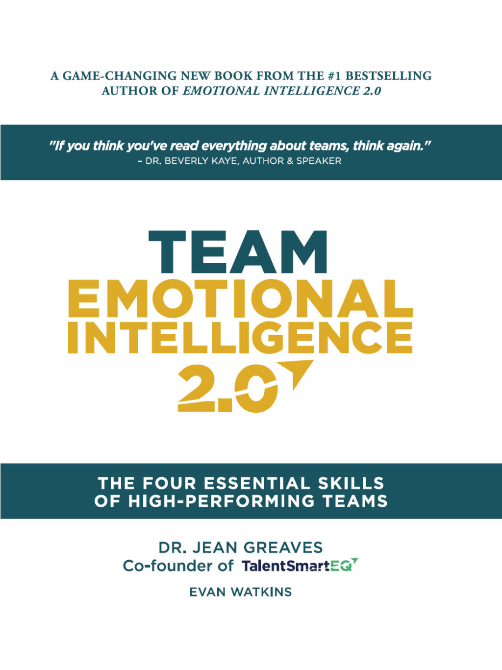 Team Emotional Intelligence 2.0 The Four Essential Skills of High Performing Teams - (PDF/EPUB Version)