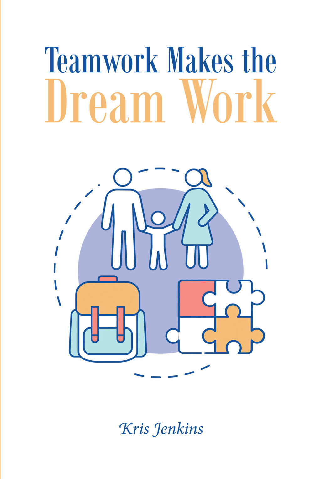 Teamwork Makes the Dream Work - (PDF/EPUB Version)