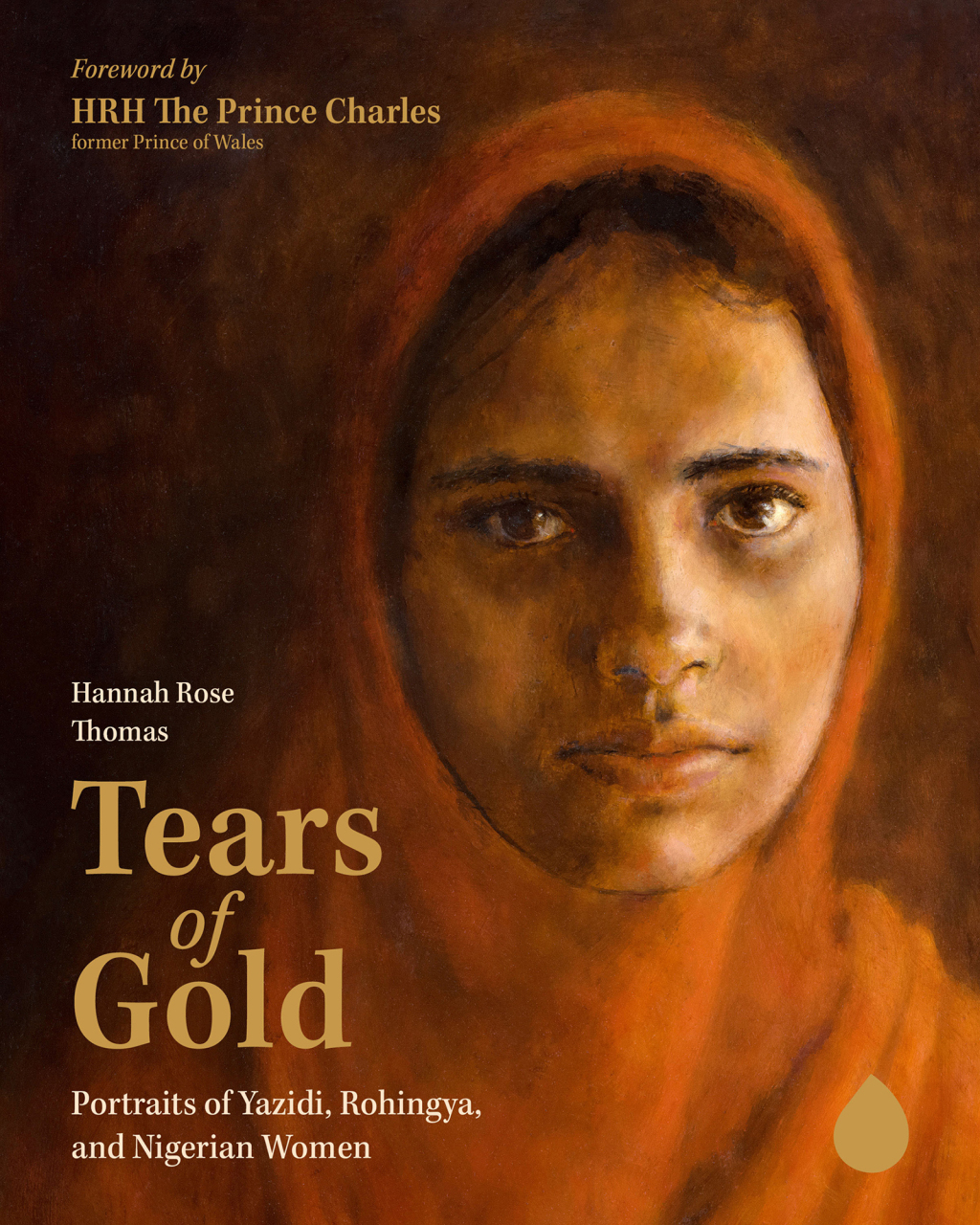 Tears of Gold Portraits of Yazidi, Rohingya, and Nigerian Women - (PDF/EPUB Version)