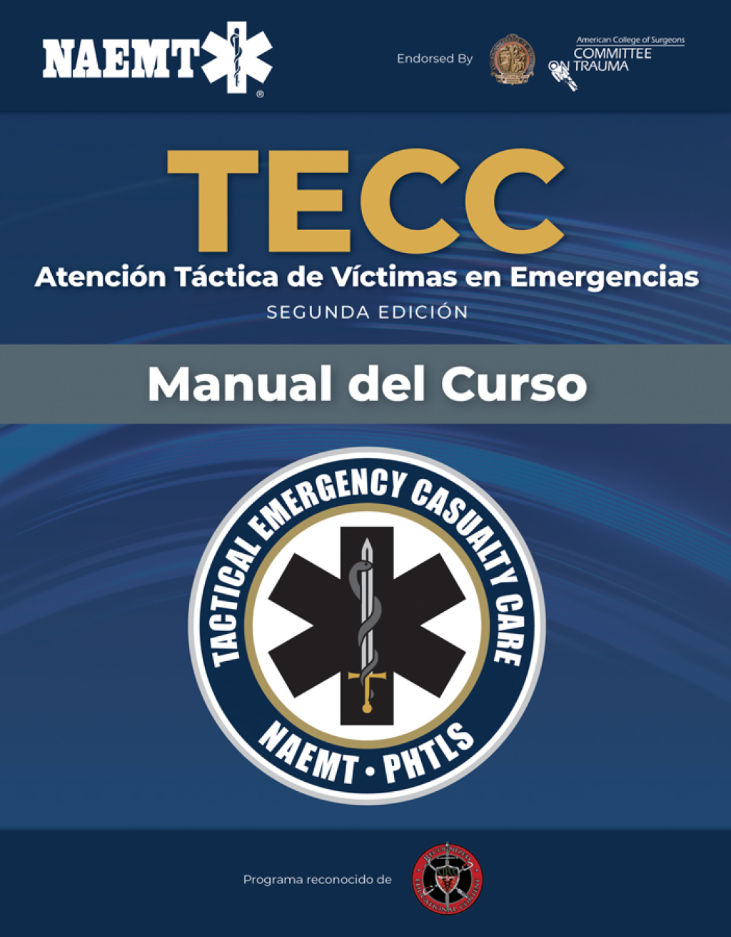 TECC: AtenciÃ³n tÃ¡ctica a vÃ­ctimas en emergencias, segunda ediciÃ³n 2nd Edition - (PDF/EPUB Version)