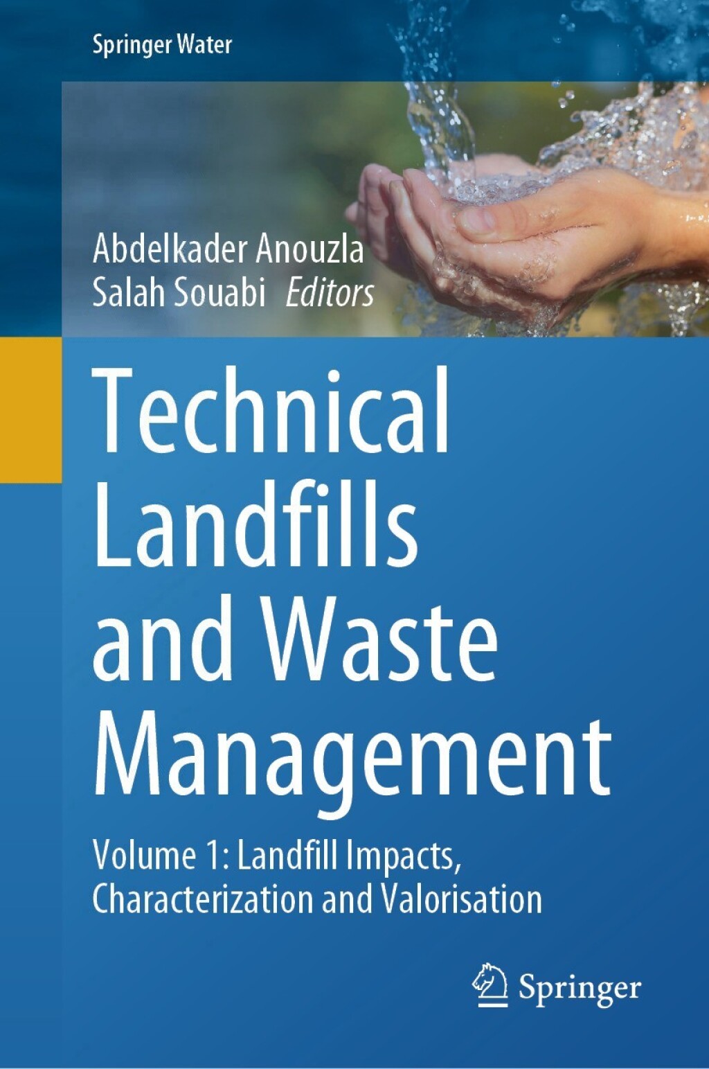 Technical Landfills and Waste Management Volume 1: Landfill Impacts ...