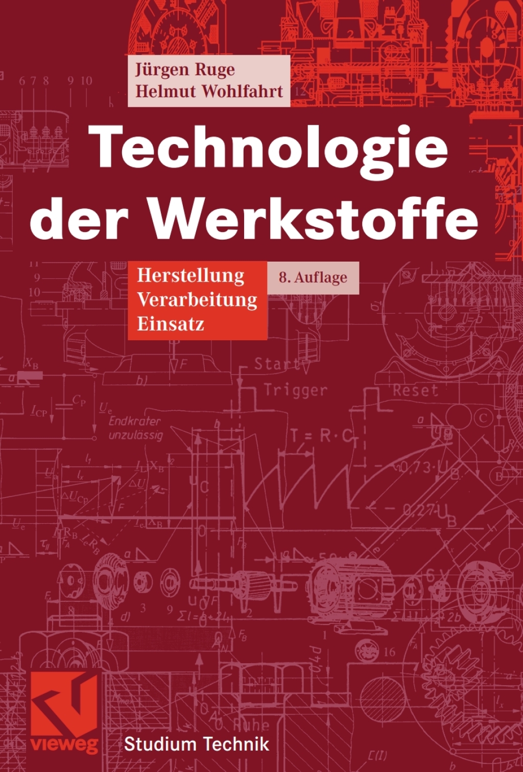 Technologie der Werkstoffe Herstellung, Verarbeitung, Einsatz 8th Edition - (PDF/EPUB Version)