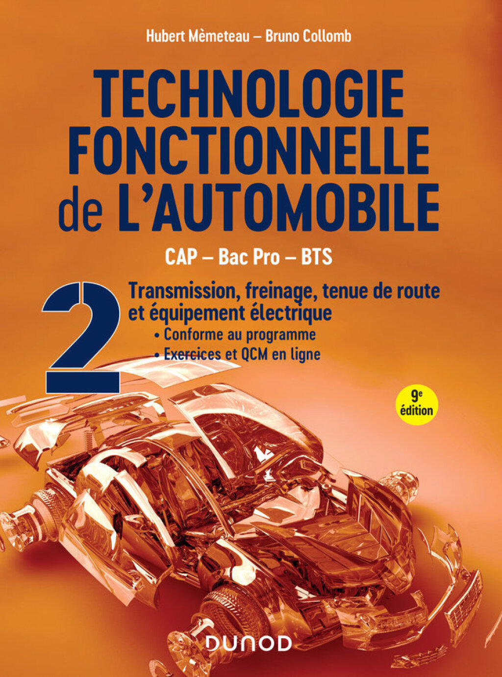 Technologie fonctionnelle de l'automobile - Tome 2 - 9e Ã©d. Transmission, freinage, tenue de route et Ã©quipement Ã©lectrique 9th Edition - (PDF/EPUB Version)